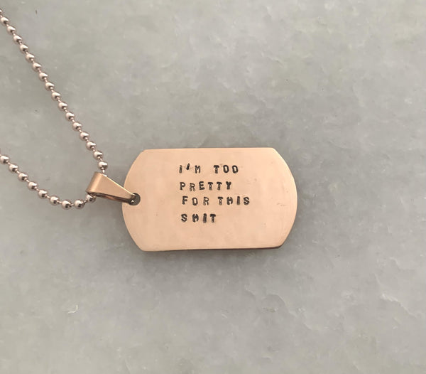 Too Pretty Dog Tag Necklace